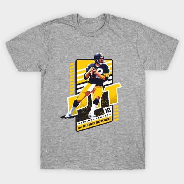 Terry Bradshaw PIT tee t-shirt T-Shirt by goderslim